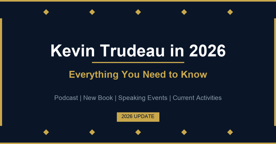 What Kevin Trudeau is doing in 2026 - podcast, new book, speaking events, and current activities update