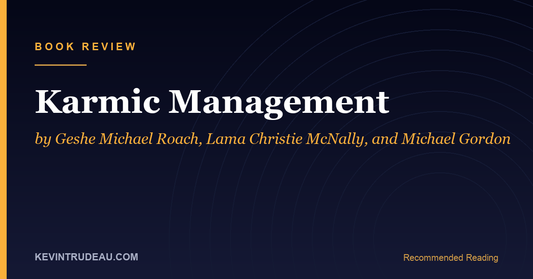 Karmic Management by Geshe Michael Roach Book Review (2009)