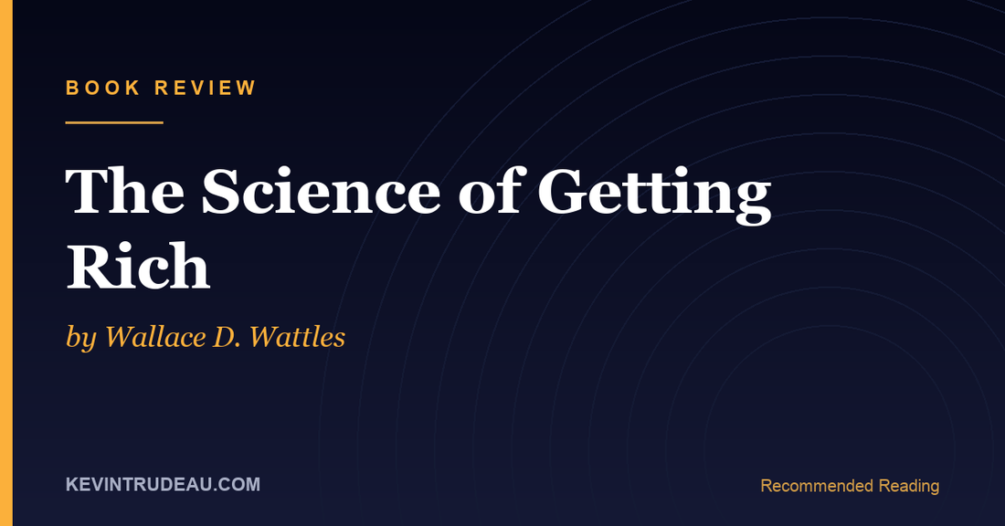 The Science of Getting Rich by Wallace D. Wattles Book Review