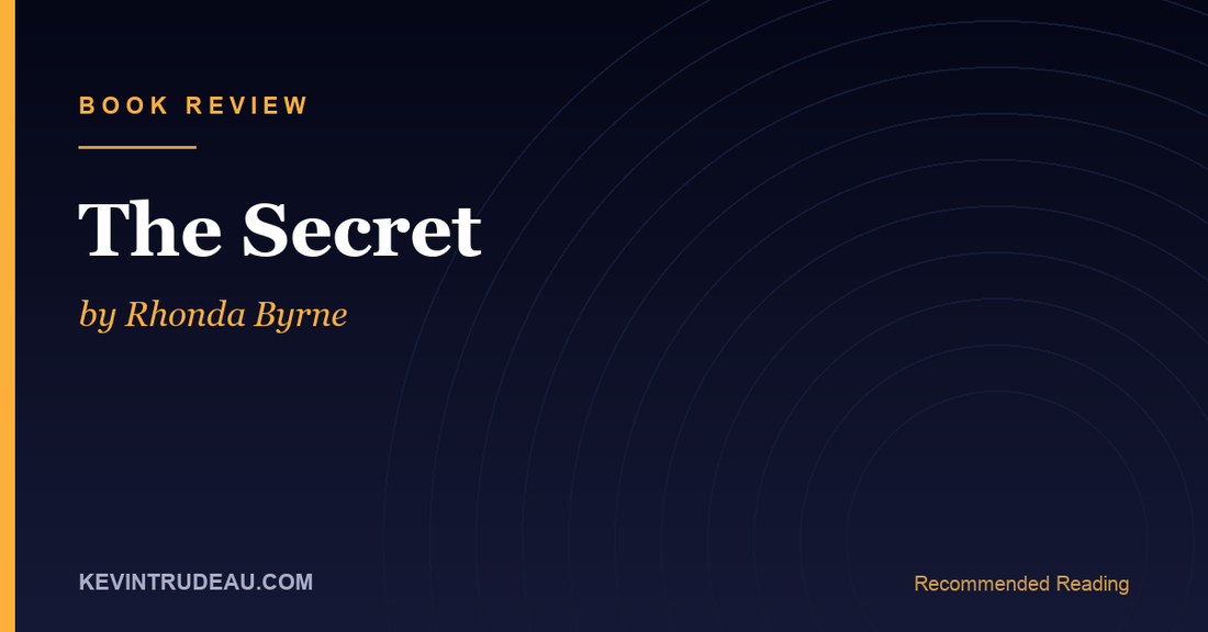 The Secret by Rhonda Byrne Book Review: An Honest Breakdown