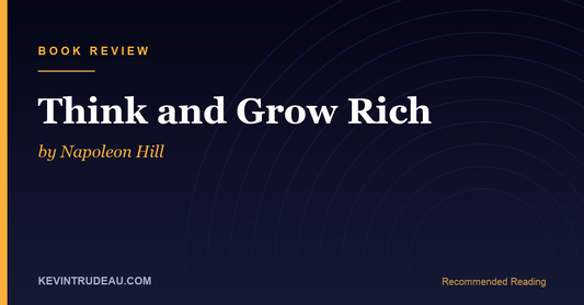 Think and Grow Rich by Napoleon Hill Book Review: The 1937 Original