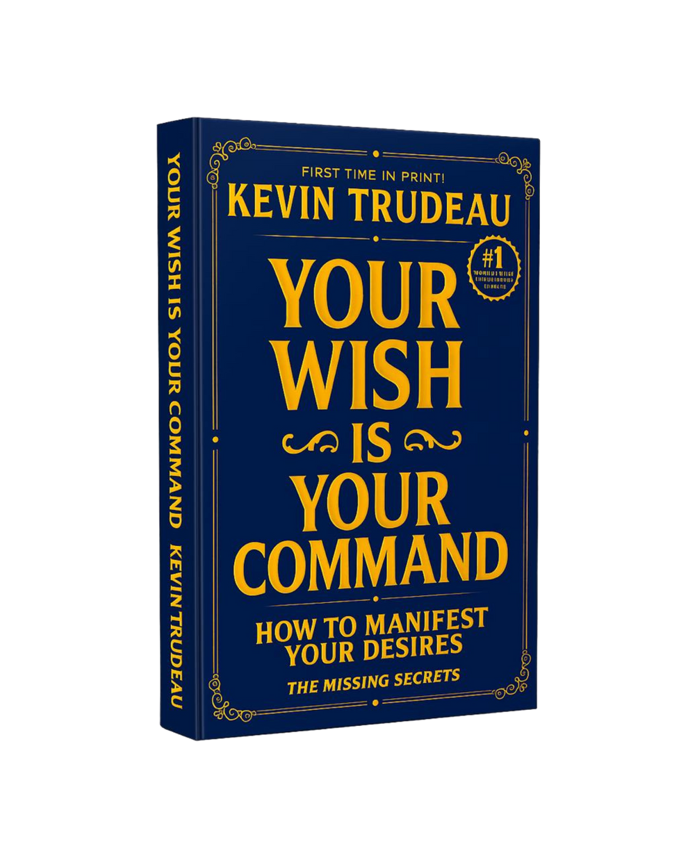 Your Wish is Your Command Hardcover Edition – Kevin Trudeau