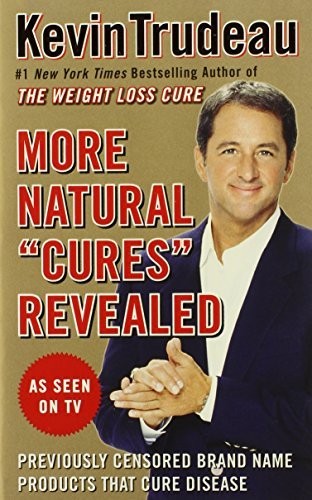 More Natural "Cures" Revealed by Kevin Trudeau