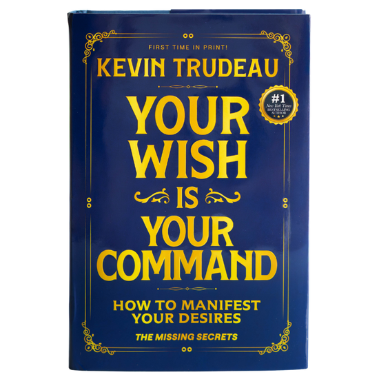 Your Wish is Your Command Hardcover Edition | Kevin Trudeau