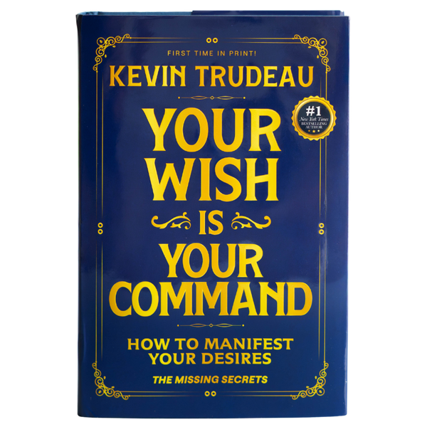 Your Wish is Your Command Hardcover Edition | Kevin Trudeau